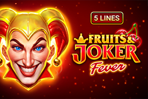 Fruits & Joker: Fever