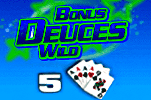 Bonus Deuces Wild 5 Hand