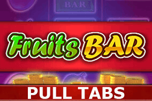 Fruits Bar (pull tabs)
