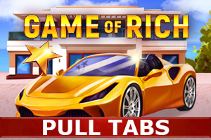 Game of Rich (pull tabs)