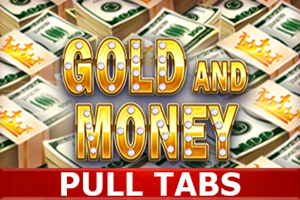 Gold and Money (pull tabs)