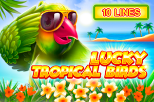 Lucky Tropical Birds