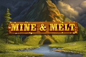 Mine & Melt
