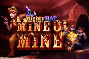 Mighty Hat: Mine O' Mine