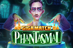 Giga Match® Phantasmal