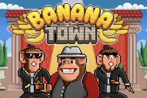 Banana Town