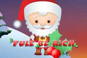 Yule be Rich