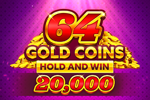 64 Gold Coins Hold and Win 20,000