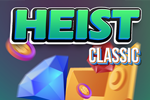 Heist Classic