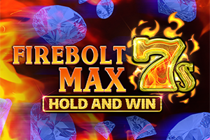 Firebolt Max 7s Hold and Win