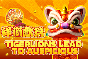 TIGERLIONS LEAD TO AUSPICIOUS