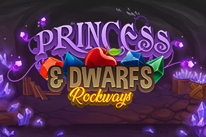 The Princess & Dwarfs: Rockways