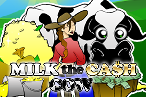 Milk the Cash Cow