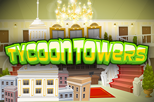 Tycoon Towers