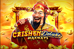 Caishen Deluxe Maxways