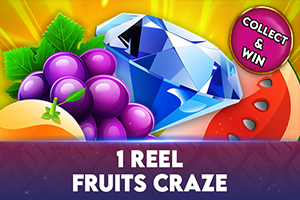 1 Reel - Fruits Craze