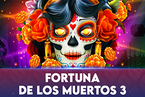 Fortuna De Los Muertos III