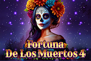 Fortuna De Los Muertos IV