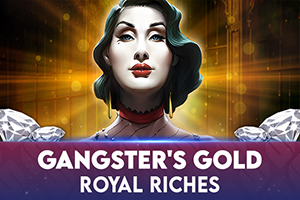 Gangsters Gold - Royal Riches