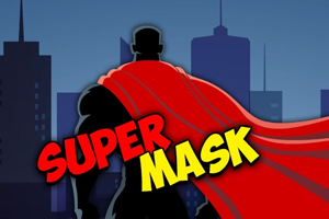 Super Mask