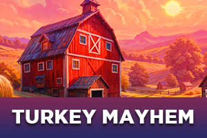 Turkey Mayhem